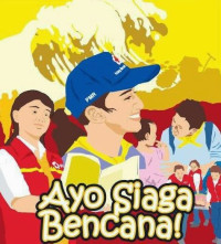Image of Ayo Siaga Bencana !