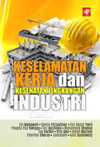 Image of Keselamatan Kerja dan Kesehatan Lingkungan Industri E-BOOK