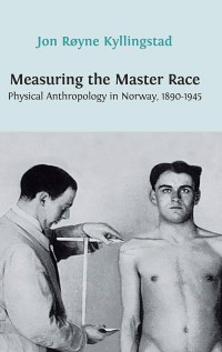 Image of Measuring the Master Race E-BOOK