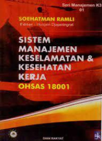 Image of SISTEM MANAJEMEN KESELAMATAN & KESEHATAN KERJA OHSAS 18001